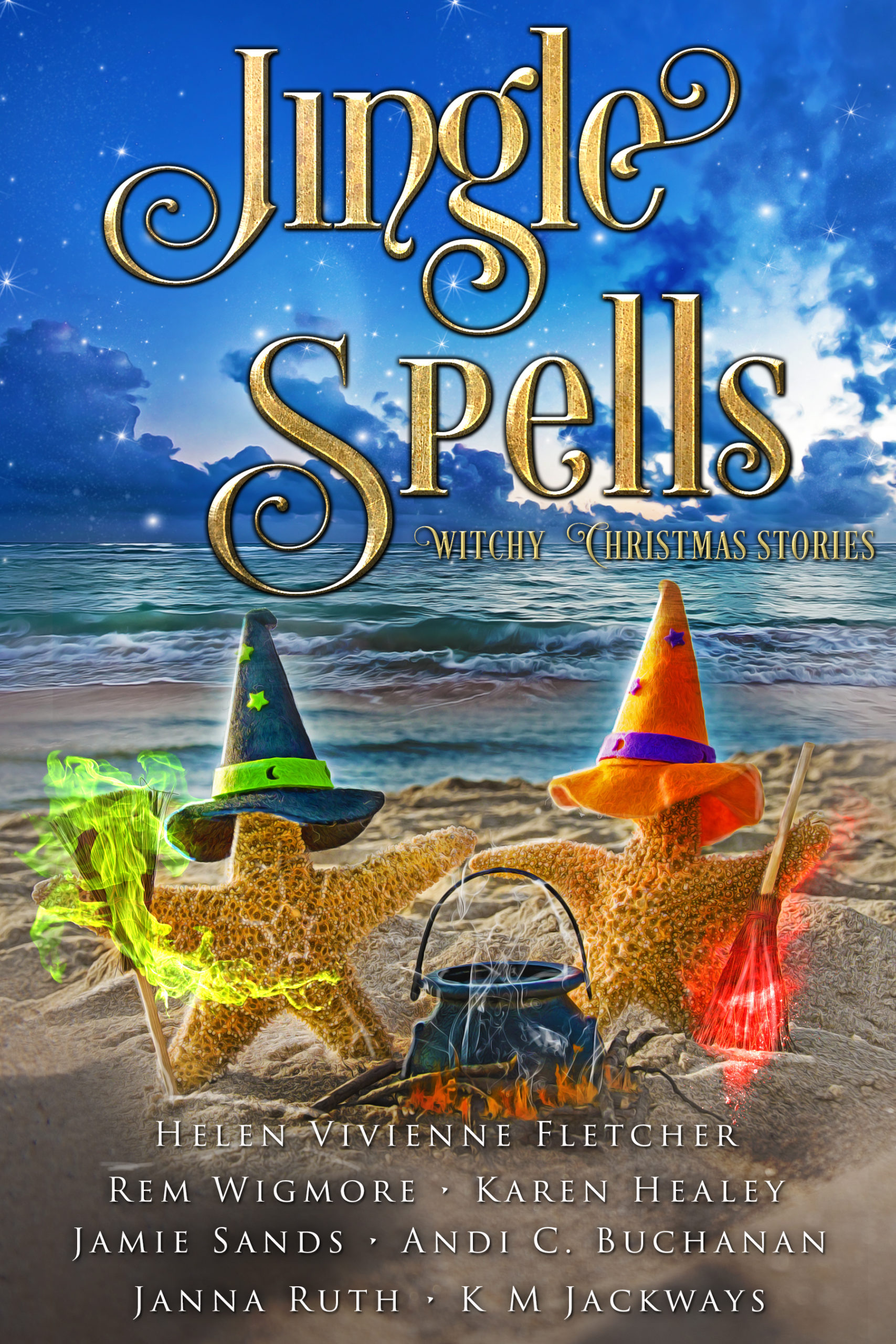 A view of the ocean from a beach, with gold curlicue lettering reading "Jingle Spells: A Witchy Fiction Anthology". In the foreground, two starfish wearing witches' hats, one with a glowing staff and the other with a broomstick, have a cauldron over a beach bonfire.